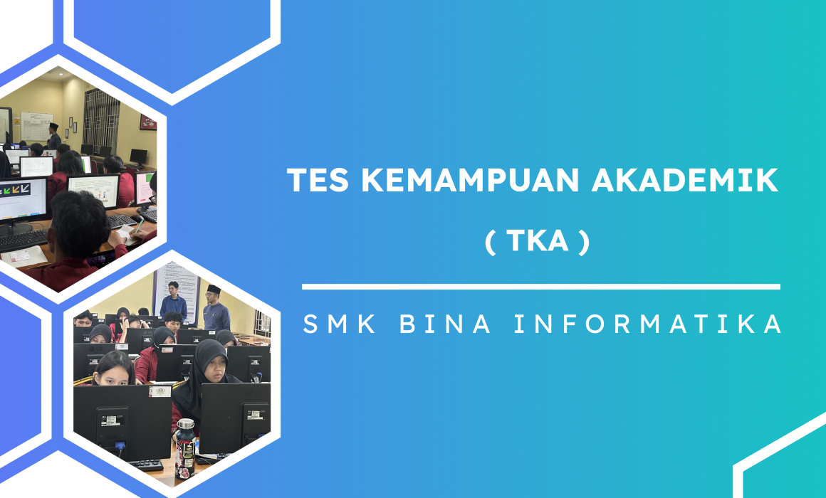 Strategi Tes Kemampuan Akademik TKA - SMK Bina Informatika